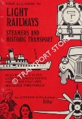 Book cover of Light Railway & Vintage Transport Guide / Light Railways, Canals, Steamers and Industrial Preservation by BODY, Geoffrey (ed.) 